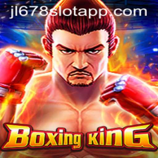 BoxingKing: An Immersive Gaming Experience in the JL678 SLOT APP