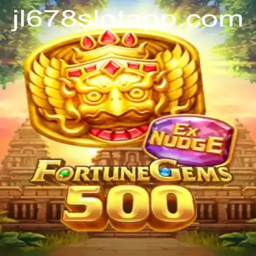 Exploring the Enchanting World of FortuneGems500 and JL678 SLOT APP
