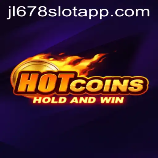 Exploring HotCoins: An In-Depth Look at the Thrilling JL678 SLOT APP Experience
