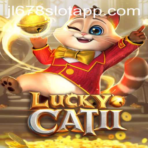 Uncover the Mystical World of LuckyCatII in the JL678 SLOT APP