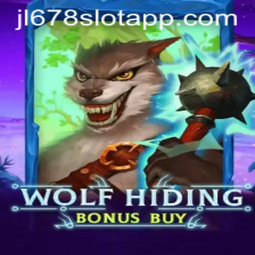 Discover the Thrills of WolfHidingBonusBuy on JL678 SLOT APP